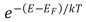 <strong>For a metal at absolute temperature T, with Fermi energy E<sub>F</sub>, the occupancy probability is given by:</strong> A) B) C) D) E)