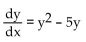 <strong>Identify equilibrium values and determine which are stable and which are unstable. </strong> A) y = 0 and y = 5 are unstable equilibrium values. B) y = 0 is a stable equilibrium value and y = 5 is an unstable equilibrium. C) y = 5 is a stable equilibrium value and y = 0 is an unstable equilibrium. D) There are no equilibrium values.