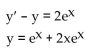 <strong>Determine if the given function y = f(x) is a solution of the accompanying differential equation. </strong> A) Yes B) No