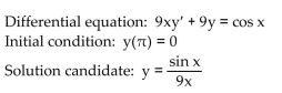 <strong>Determine if the given function y = f(x) is a solution of the accompanying differential equation. </strong> A) Yes B) No