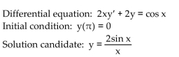 <strong>Determine if the given function y = f(x) is a solution of the accompanying differential equation. </strong> A) Yes B) No