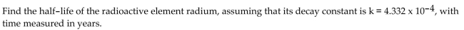 <strong>Solve the problem. </strong> A) 800 years B) 1400 years C) 2308 years D) 1600 years
