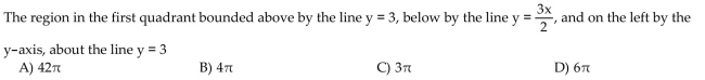 Find the volume of the solid generated by revolving the region about the given line.