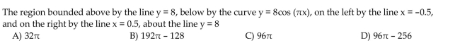 Find the volume of the solid generated by revolving the region about the given line.