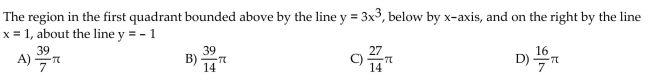 Find the volume of the solid generated by revolving the region about the given line.