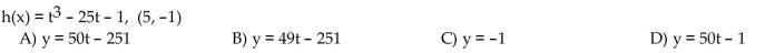 Find an equation for the tangent to the curve at the given point.