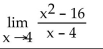 <strong>Find the limit, if it exists. </strong> A) 8 B) 4 C) Does not exist D) 1