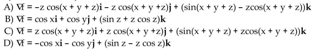 Find the gradient field of the function. f(x, y, z) = z sin (x + y + z)