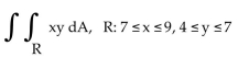 <strong>Evaluate the double integral over the given region. </strong> A) 176 B) 528 C) 264 D) 352