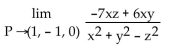 <strong>Find the limit. </strong> A) 6 B) - 3 C) -7 D) 7