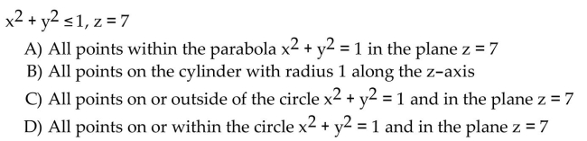 Give a geometric description of the set of points whose coordinates satisfy the given conditions.