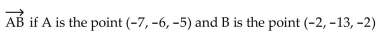 <strong> </strong> A) v = 5i - 7j - 3k B) v = 5i - 7j + 3k C) v = 5i + 7j - 3k D) v = 5i + 7j + 3k