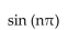 <strong>Write the first four elements of the sequence. </strong> A) 0, 0, 0, 0 B) 1, 1, 1, 1 C) 0, 1, 0, -1 D) 1, 0, -1, 0