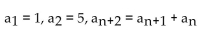 <strong>A recursion formula and the initial term(s) of a sequence are given. Write out the first five terms of the sequence. </strong> A) 1, 1, 2, 3, 5 B) 1, 5, 6, 7, 8 C) 1, 5, 6, 12, 18 D) 1, 5, 6, 11, 17