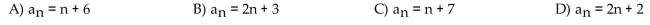 Find a formula for the nth term of the sequence. , , , 10, 12 (every other integer starting with )