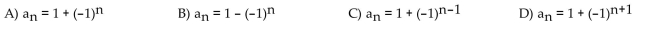Find a formula for the nth term of the sequence. 0, 2, 0, 2, 0 (alternating 0's and 2's)
