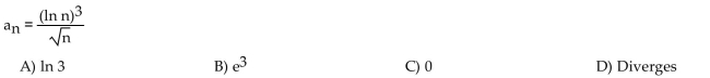 Find the limit of the sequence if it converges; otherwise indicate divergence.