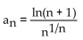 <strong>Find the limit of the sequence if it converges; otherwise indicate divergence. </strong> A) 0 B) ln 1 C) 1 D) Diverges