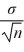 The standard deviation of (standard error of the sample mean) equals the population standard deviation divided by the square root of the sample size, or, se( ) = equivalently.