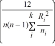 <strong>Which of the following is the test statistic for the Kruskal-Wallis test?</strong> A) H = - 3(n + 1) B) H = - 3(n + 1) C) H = - 3(n + 1) D) H = + 3(n + 1)