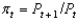 <strong>In the text, inflation is given by the equation ________, where is the current price level and <sub> </sub>is the future price level.</strong> A) B) C) D) E)