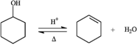The reaction below is commonly used as a laboratory preparation of cyclohexene. Use this reaction to answer the following question(s). -Refer to instructions. The forward and reverse reactions are classified, respectively, as: