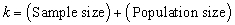 <strong>In the context of sampling,which of the following is the formula for selection interval (k)?</strong> A) B) C) D) E)