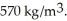 <strong>A container has a vertical tube,whose inner radius is 24.00 mm,connected to it at its side,as shown in the figure.An unknown liquid reaches level A in the container and level B in the tube-level A being 5.0 cm higher than level B.The liquid supports a 20-cm high column of oil,between levels B and C,whose density is The mass of the oil is closest to </strong> A)210 B)410 C)620 D)820 E)1000