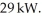 <strong>A thermodynamic pump with a performance coefficient (COP)of 4.9 absorbs thermal energy from the atmosphere at a rate of At what rate is work being done to run this thermodynamic pump?</strong> A)6 kW B)142 kW C)113 kW D)35 kW