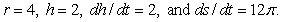 <strong>Assume that s, r, and h are differentiable functions of t. If , find when </strong> A) -0.20 B) 1.08 C) 2.33 D) -0.33 E) 1.40