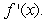 <strong>For the function given, find </strong> A) B) C) D) E)