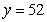 <strong>For the function, write the equations for any horizontal asymptote(s). </strong> A) and B) and C) D) E) no horizontal asymptotes