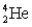 An alpha particle is like   with 2 protons and 2 neutrons,whereas a beta particle is equivalent to hydrogen.<div style=padding-top: 35px> 
