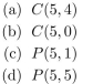 Find the value of each of the following quantities.