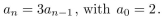 Find the solution of the recurrence relation