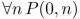 P(m, n) means m ≤ n, where the universe of discourse for m and n is the set of nonnegative integers. What is the truth value of the statement?