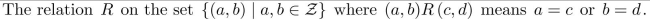 determine whether the binary relation is: (1) reflexive, (2) symmetric, (3) antisymmetric, (4) transitive.