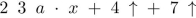 The string is postfix notation for an algebraic expression. Write the expression in infix notation.