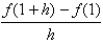 <strong>If ,find and simplify ,where </strong> A) B) C) 4h D)