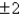<strong>Find the critical number(s),if any,of the function </strong> A) B) C) -4 D)