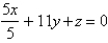 <strong>Find an equation of the plane with x-intercept ,y-intercept and z-intercept </strong> A) B) C) D) E)