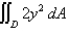 Evaluate the double integral. , is triangular region with vertices