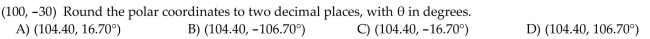 The rectangular coordinates of a point are given. Find polar coordinates for the point.