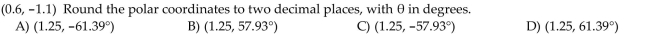 The rectangular coordinates of a point are given. Find polar coordinates for the point.