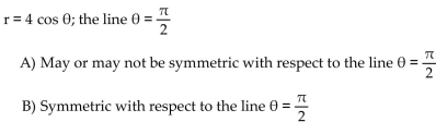 Test the equation for symmetry with respect to the given axis, line, or pole.