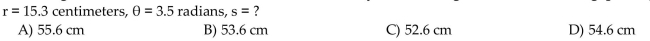 If s denotes the length of the arc of a circle of radius r subtended by a central angle θ, find the missing quantity.