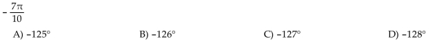 Convert the angle in radians to degrees.