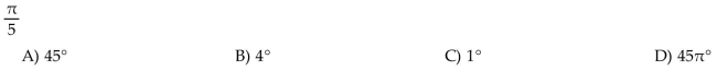 Convert the angle in radians to degrees.