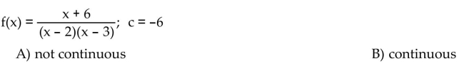 Determine whether f is continuous at c.