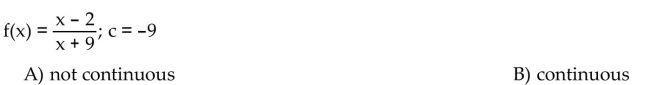 Determine whether f is continuous at c.